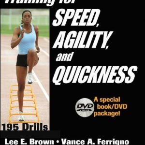 AUBAINES & LIQUIDATION 13 Training for Speed, Agility, and Quickness