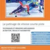 Short Track Speed Skating in French Patinage de vitesse sur piste courte en français