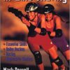 Inline Skating Essential Skills