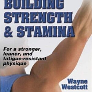 Building Strength and Stamina